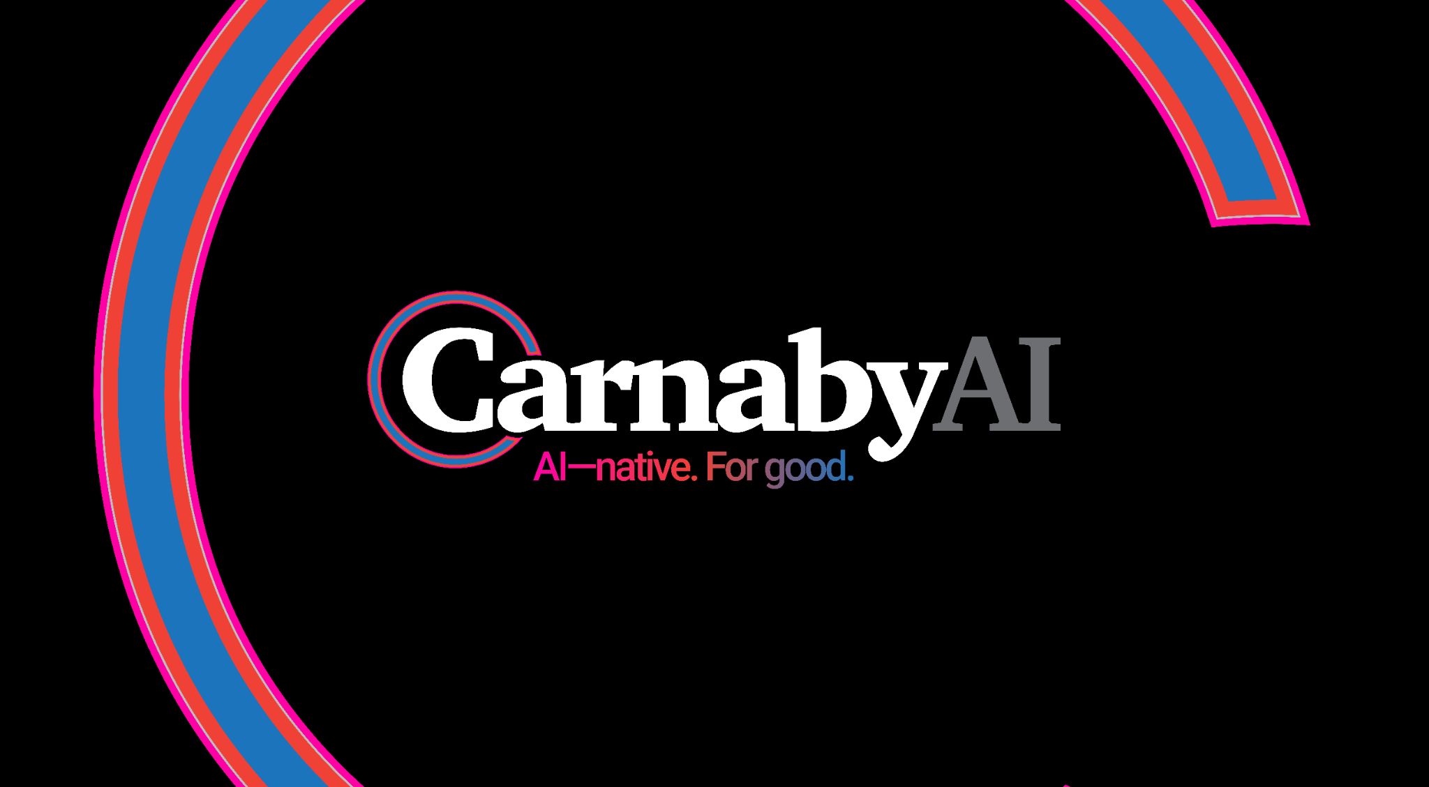 CarnabyAI — AI-native. For good.